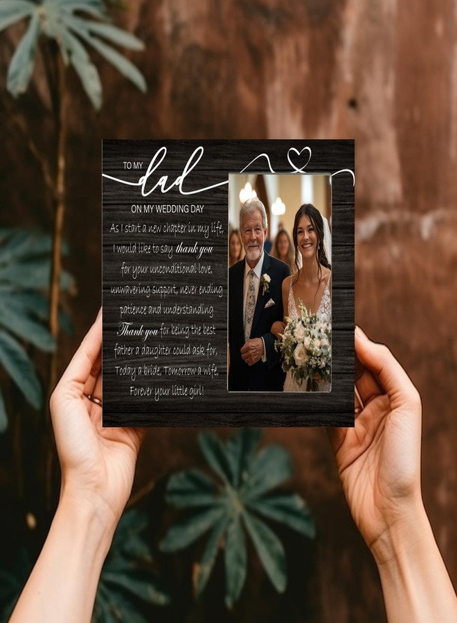 CAIFZ To My Dad on My Wedding Day Picture Frame, Gifts for Father of the Bride, Wedding Photo Frame Gift for Dad, Thank You Father Gift, 4x6 inch Photo - Image 2
